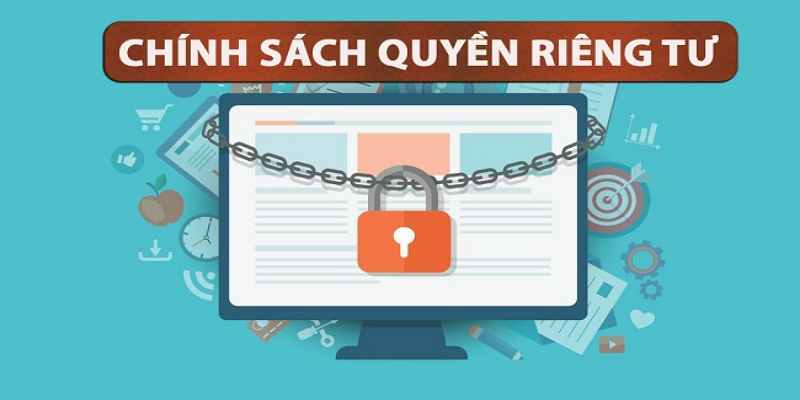 Đôi nét về chính sách quyền bảo mật riêng tư BONG789